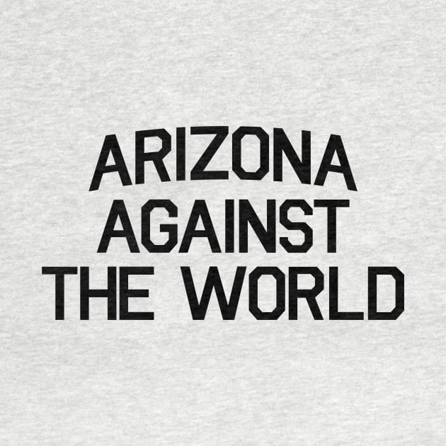 Arizona Against The World by DOINKS